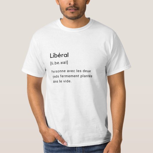 Définition drôle du mot libéral. tシャツ (正面)
