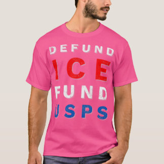 Defund Ice Fund USPS 2020 Tシャツ