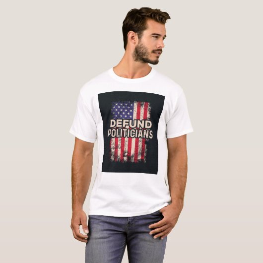 DEFUND POLITICS Tシャツ – Patriotic Statement (正面フル)