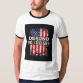 DEFUND POLITICS Tシャツ – Patriotic Statement (正面)