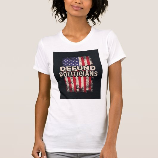 DEFUND POLITICS Tシャツ – Patriotic Statement (正面)