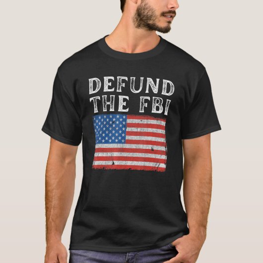 Defund the FBI American Flag Political Tシャツ (正面)