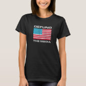 Defund The Media   Tシャツ (正面)