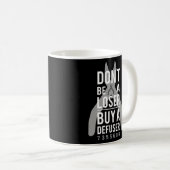 defuserを負け買なさい コーヒーマグカップ (正面右)