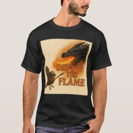 Defy the Flame – Epic Fantasy Courage Illustration Tシャツ