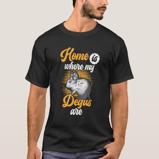 Deguは私の家Rodent共通Deguである Tシャツ (正面)