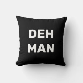 "DEH MAN"ヴァージン諸島スラング、ブラック文字 クッション