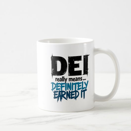 Dei Definitely Earned It Motivational  コーヒーマグカップ (右)