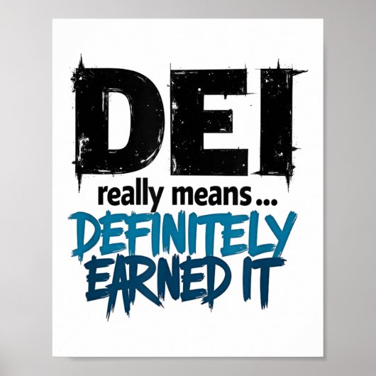 Dei Definitely Earned It Motivational  ポスター (正面)