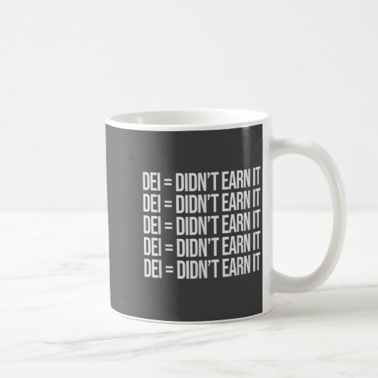 Dei Didn't Earn It Funny Quote , Small, Black  コーヒーマグカップ (右)