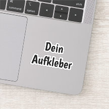 Dein Aufkleber