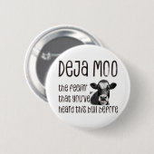 Deja -モー前にその雄牛を聞いたことがある 缶バッジ (正面&裏面)
