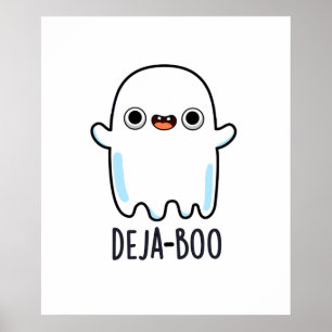 Deja Boo Cute Halloween Ghost Pun ポスター
