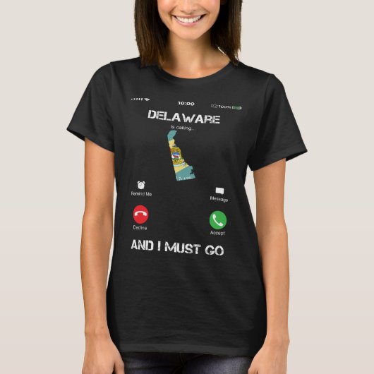 Delaware are calling and I must go tea Tシャツ (正面)
