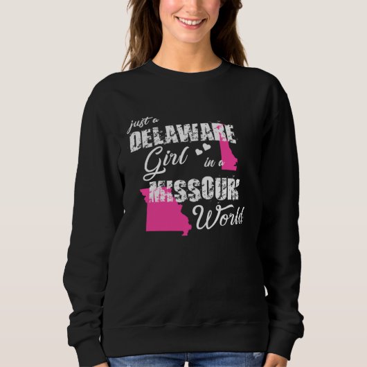 Delaware  Just a Delaware girl in a Missouri スウェットシャツ (正面)