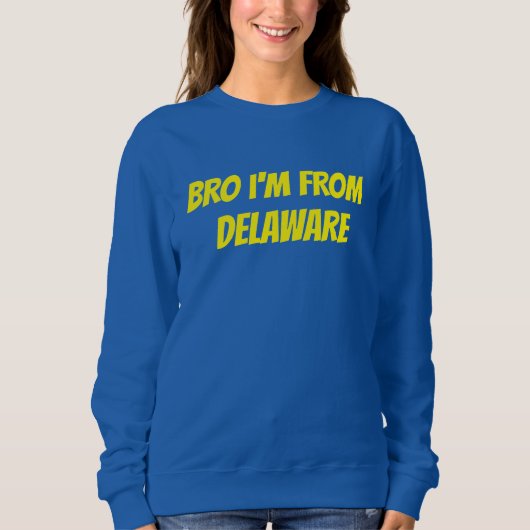 Delaware Tシャツ出身のBro I スウェットシャツ (正面)