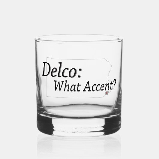 Delco - どんなアクセント？ ウイスキーグラス (正面)