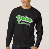 Delco Like No Where Else スウェットシャツ (正面)