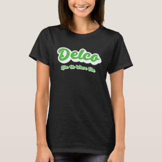 Delco Like No Where Else Tシャツ