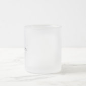 Delete Text Replace Own Design 10 oz フロストグラスマグカップ (中央)