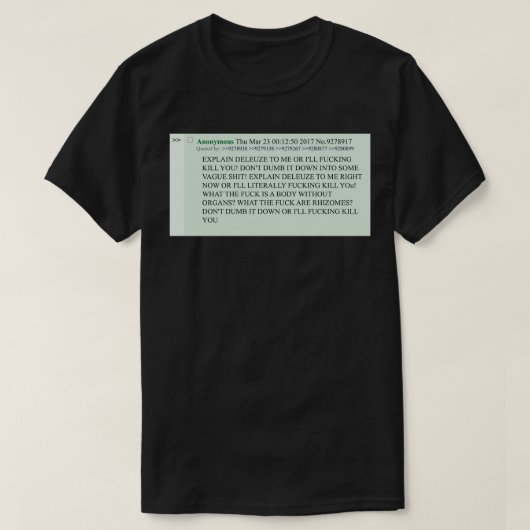 Deleuze copypasta tの説明 tシャツ (デザイン正面)