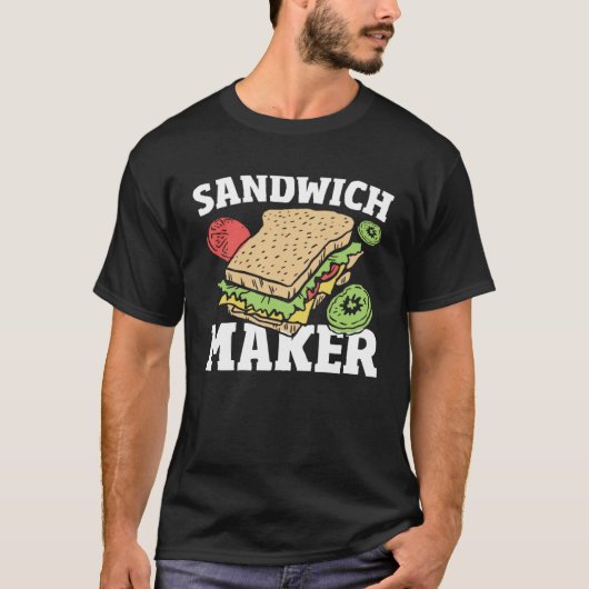 Deli Sandwich Making   Sammich Maker Sandwich Make Tシャツ (正面)