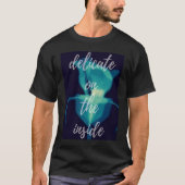 Delicate on the Inside Blue Rose  Empath Sympathy Tシャツ (正面)
