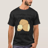 Delicious Potatoes Ironic Quote Hobby Chef Cooking Tシャツ (正面)