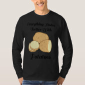 Delicious Potatoes Ironic Quote Hobby Chef Cooking Tシャツ (正面)