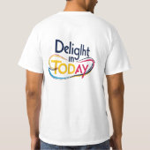 Delight in Today - T感動的シャツデザイン Tシャツ (裏面)