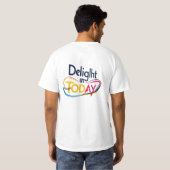 Delight in Today - T感動的シャツデザイン Tシャツ (裏面フル)