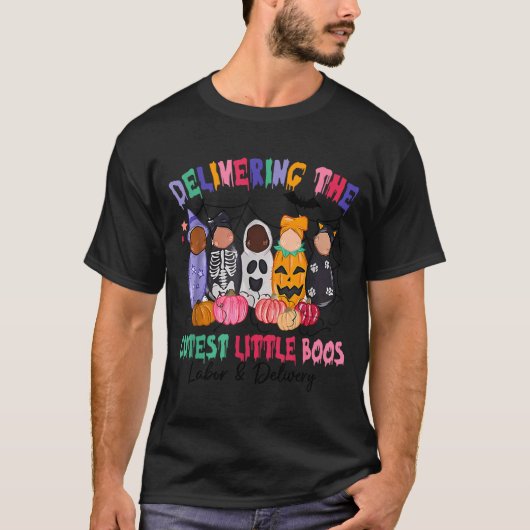 Delivering The Cutest Boos Labor And Delivery Hall Tシャツ (正面)