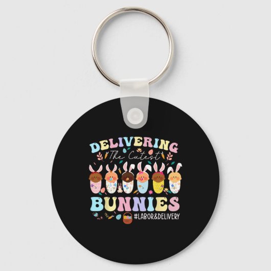 Delivering The Cutest Bunnies Easter Labor And Del キーホルダー (正面)