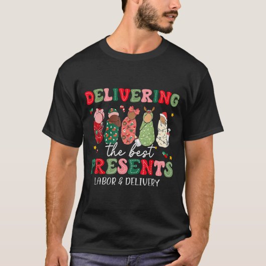 Delivering The Labor Delivery Nurse Christmas  Tシャツ (正面)