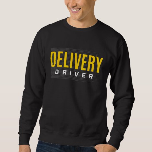 Delivery Driver Food Delivery Courier Driver Job C スウェットシャツ (正面)