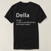 DELLA Definition Personalized Name Funny Birthday  Tシャツ (デザイン正面)