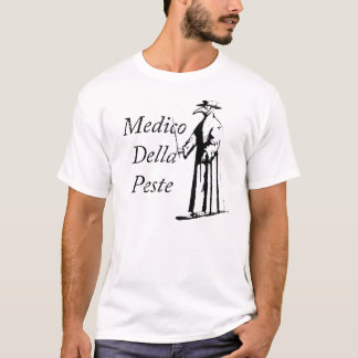 Della Peste (イタリック体) Medico Tシャツ