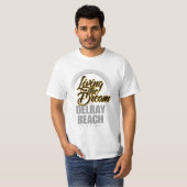 Delray Beachに夢住んでいます Tシャツ (正面フル)