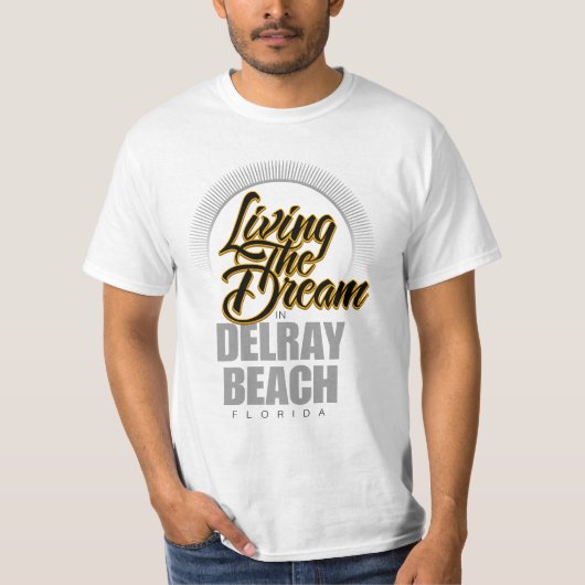 Delray Beachに夢住んでいます Tシャツ (正面)