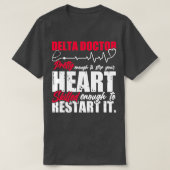 Delta Doctor Funny Design 1 Tシャツ (デザイン正面)