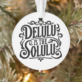 Deluluはsoluluである オーナメント