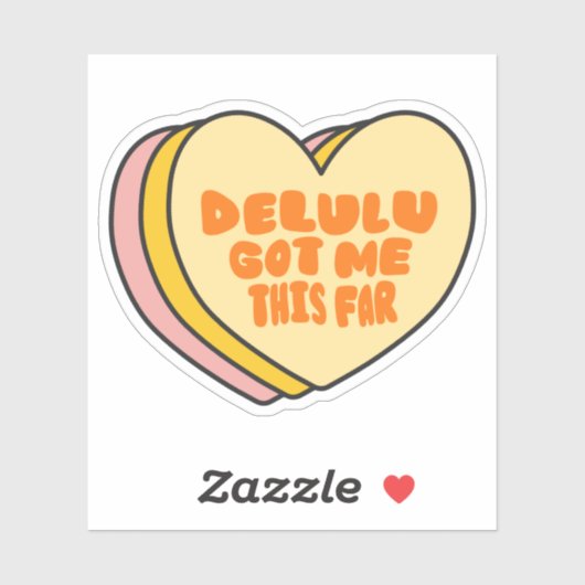 "Delulu Got Me This Far" Funny Aesthetic Design シール (シート)