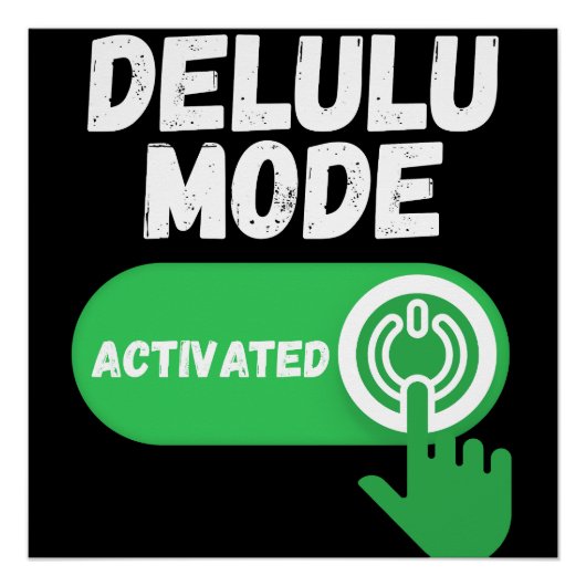 Delulu Mode Activated | 面白いGen Z世代 ポスター (正面)