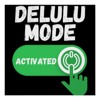 Delulu Mode Activated | Funny Gen Z ポスター