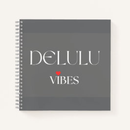Delulu Vibes, Cute Girlycore Gift for Her Birthday ノートブック