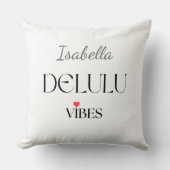 Delulu Vibes, Funny Aesthetic Quote Gift クッション (正面)