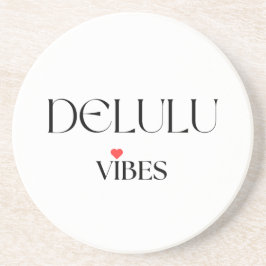 Delulu Vibes, Funny Aesthetic Quote Gift コースター