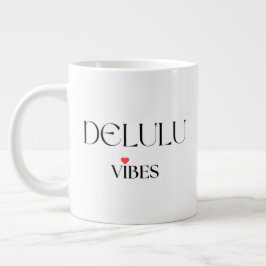 Delulu Vibes, Funny Aesthetic Quote Gift ジャンボコーヒーマグカップ