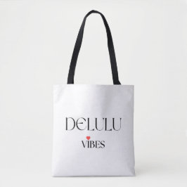 Delulu Vibes, Funny Aesthetic Quote Gift トートバッグ