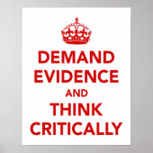 Demand Evidence and Think Critically ポスター (正面)